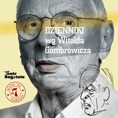 Plakat wydarzenia: „Dzienniki” wg Witolda Gombrowicza