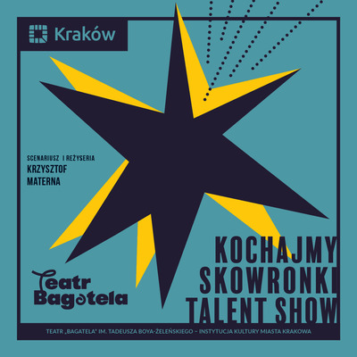 Plakat wydarzenia: Kochajmy skowronki talent show 